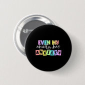 Zelfs Mijn Angst Heeft Angst Maand van de Geesteli Ronde Button 5,7 Cm (Voorkant /achterkant)