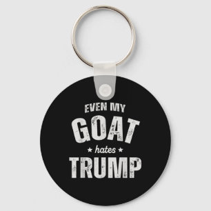 Zelfs mijn geit haat Trump Anti Trump Mannen Boer Sleutelhanger