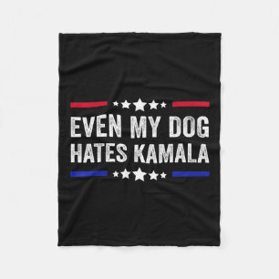Zelfs mijn hond haat Kamala Harris 2024 Amerikaans Fleece Deken
