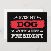 Zelfs mijn hond wil een nieuw president briefkaart (Voorkant / Achterkant)