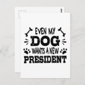 Zelfs mijn hond wil een nieuw president briefkaart (Voorkant / Achterkant)