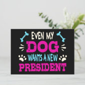Zelfs mijn hond wil een nieuw president kaart (Staand voorkant)