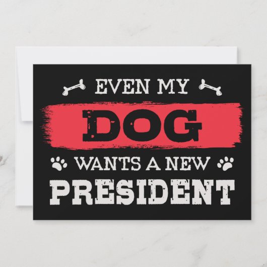 Zelfs mijn hond wil een nieuw president kaart (Voorkant)