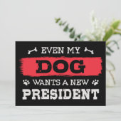 Zelfs mijn hond wil een nieuw president kaart (Staand voorkant)