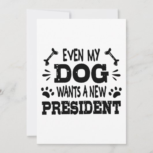 Zelfs mijn hond wil een nieuw president kaart (Voorkant)