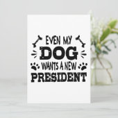 Zelfs mijn hond wil een nieuw president kaart (Staand voorkant)