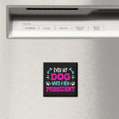 Zelfs mijn hond wil een nieuw president magneet (Insitu (Vaatwasser))