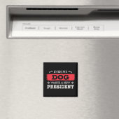 Zelfs mijn hond wil een nieuw president magneet (Insitu (Vaatwasser))