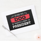 Zelfs mijn hond wil een nieuw president rechthoekige sticker (Envelop)