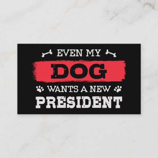 Zelfs mijn hond wil een nieuw president visitekaartje (Voorkant)