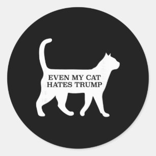 Zelfs mijn kat haat Trump  Ronde Sticker