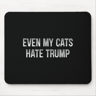 Zelfs mijn katten haten Trump - Vintage stijl - Muismat
