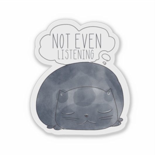 Zelfs niet luisteren naar Kat Sticker (Voorkant)