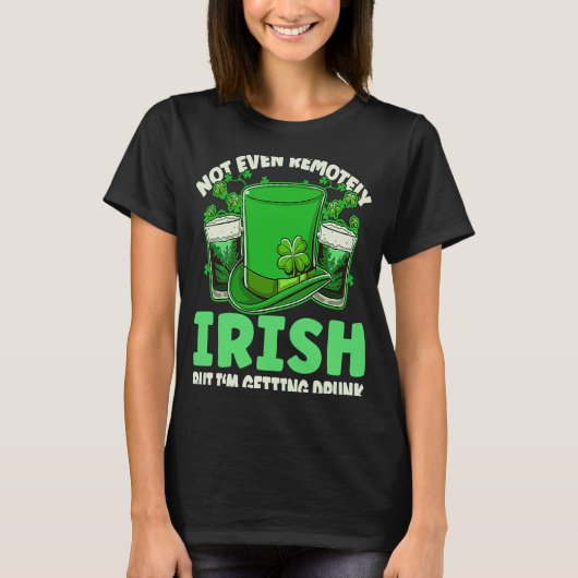 Zelfs niet op afstand Iers Drink bier Drink St Pat T-shirt (Voorkant)
