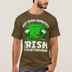 Zelfs niet op afstand Iers Drink bier Drink St Pat T-shirt
