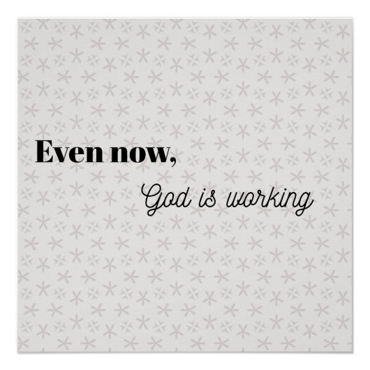 Zelfs nu, God is ... Perfect Poster (Voorkant)