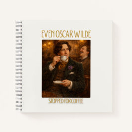 Zelfs Oscar Wilde Stopte voor Koffie Notitieboek