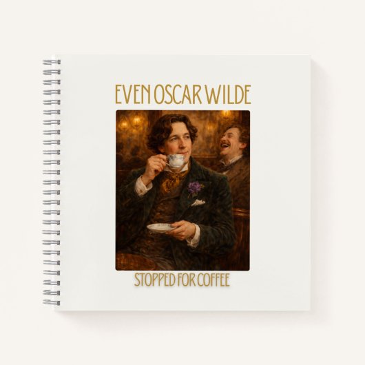 Zelfs Oscar Wilde Stopte voor Koffie Notitieboek (Voorkant)