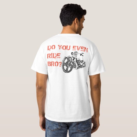 ZELFS RIDE BRO? T-SHIRT (Achterkant volledig)
