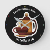 Zelfs slechte koffie is beter dan helemaal geen ko ronde klok (Voorkant)