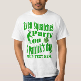 Zelfs Squatches feest op St Patrick's day T-shirt