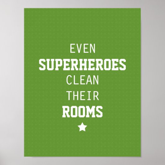 Zelfs superhelden reinigen hun kamers poster (Voorkant)