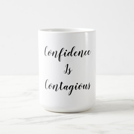 Zelfvertrouwen is Besmettelijk Mok | Inspirerende (Midden)