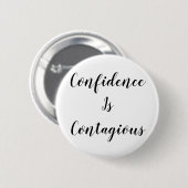 Zelfvertrouwen is Besmettelijk Mok | Inspirerende Ronde Button 5,7 Cm (Voorkant /achterkant)