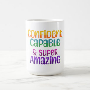 Zelfverzekerd, capabel en super geweldig koffiemok