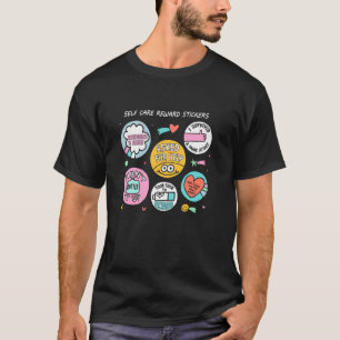 Zelfzorg Beloningsstickers Motivatie T-shirt