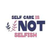 Zelfzorg is niet egoïstisch t-shirt