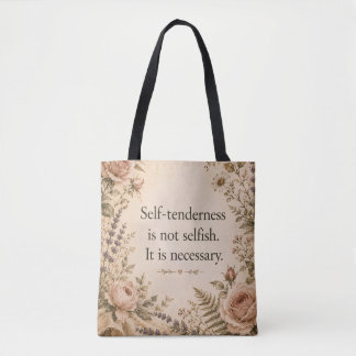 Zelfzorg Niet Egoïstisch Bloemig Citaat Tote Bag