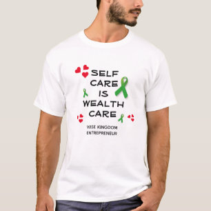 ZELFZORG Rijkdom ZORG Christelijke Geestelijke Gez T-shirt