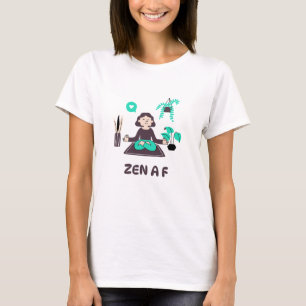 Zen AF Meditatie Spirituele Yoga Zen Vipassana T-shirt