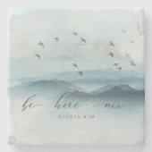 Zen Be here Now Keepslag Stenen Onderzetter (Voorkant)