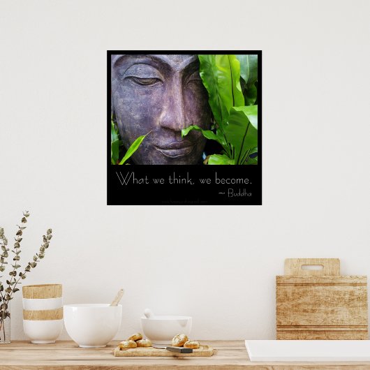 Zen Buddha Wat we denken dat we Poster worden (Keuken)