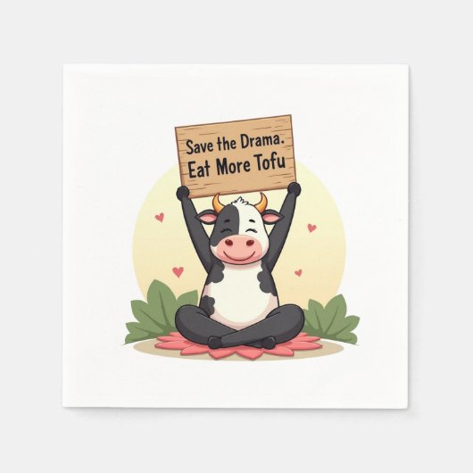 Zen Cow Protest – Save the Drama, Eat More Tofu Servet (Voorkant)