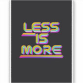 Zen dacht minder is meer sticker (Voorkant)