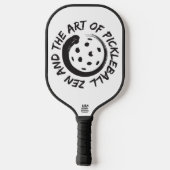 Zen en de kunst van Pickleball paddle (Achterkant)