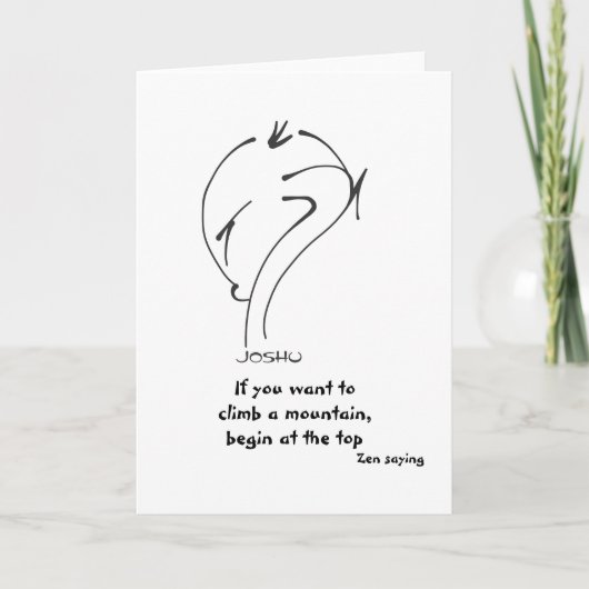 Zen Gezegden - Als je een berg wilt beklimmen Feestdagen Kaart (Voorkant)