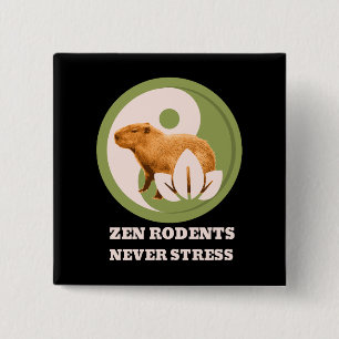 Zen Knaagdieren Nooit Stress Capybara Humor Vierkante Button 5,1 Cm