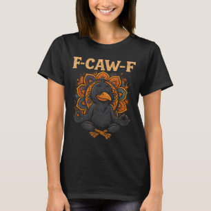 Zen Kraai F Kraai F Raaf Fcawf Grappige Meditatie T-shirt