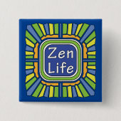 Zen Life voor mij Vierkante Button 5,1 Cm (Voorkant)
