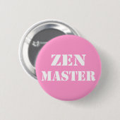 Zen Master Gifts Ronde Button 5,7 Cm (Voorkant /achterkant)