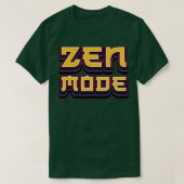 Zen Mode Meditatie T-shirt (Design voorkant)