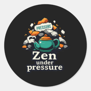 Zen onder druk Theepot Chill Vibes Mentale Gezondh Ronde Sticker