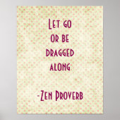 Zen Proverb Inspirerend Quote Poster (Voorkant)