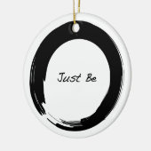 Zen-symbool met "Just be" Keramisch Ornament (Links)