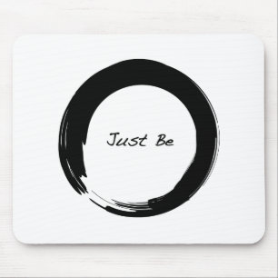 Zen-symbool met "Just be" Muismat