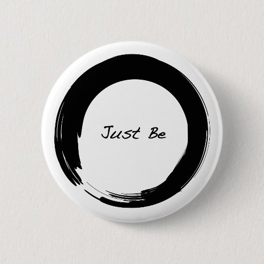 Zen-symbool met "Wees gewoon" Ronde Button 5,7 Cm (Voorkant)